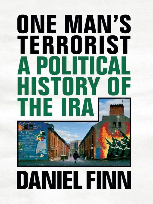 Title details for One Man's Terrorist by Daniel Finn - Wait list